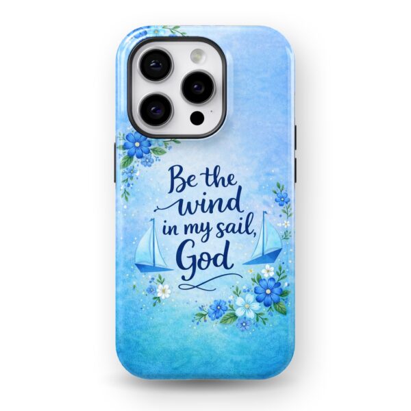 Wind In My Sail - Faith Series Case